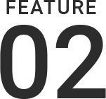 FEATURE 02